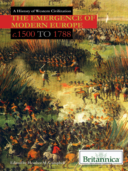 Title details for The Emergence of Modern Europe by Britannica Educational Publishing - Available